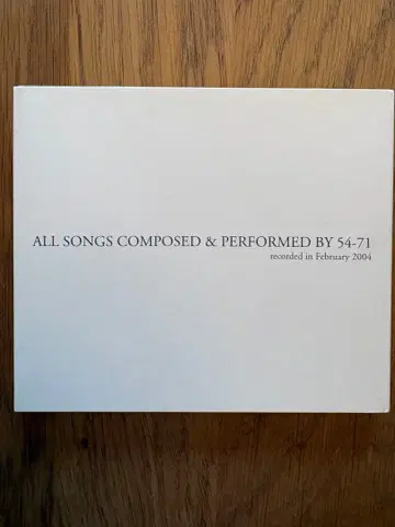 ALL SONGS COMPOSED & PERFORMED BY 54-71
