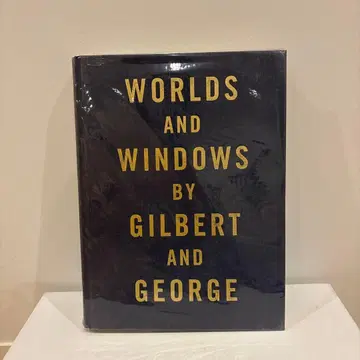 WORLDS AND WINDOWS BY GILBERT AND GEORGE