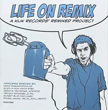 Life On Remix A Klik Records Remixed CD