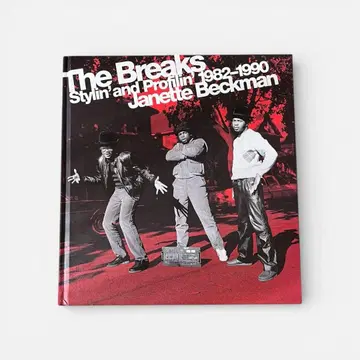 The Breaks Stylin and Profilin 1982-1990