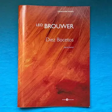 [ 피아노 악보 ] 브로우워 Leo Brouwer Diez Bocetos