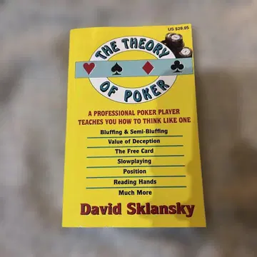 THE THEORY OF POKER David Sklansky