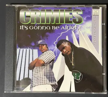 CRIMIES / It's Gonna Be Alright g-rap