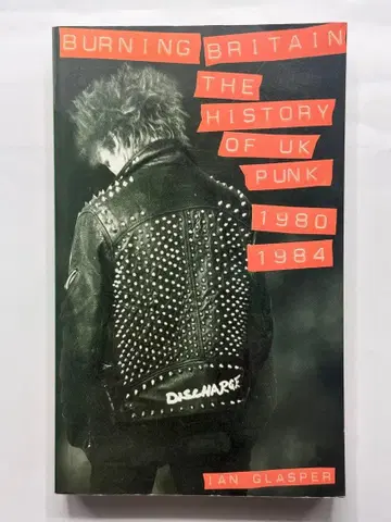 BURNING BRITAIN THE HISTORY OF UK PUNK
