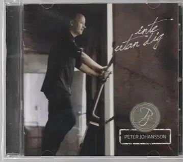 PETER JOHANSSON inte utan dig cd aor