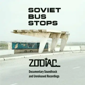 Zodiac Soviet Bus Stops 소련의 버스 정류장 사운드트랙