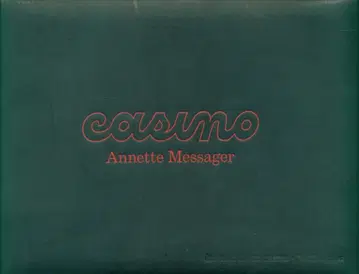 Annettte Messager Casino