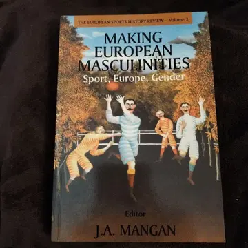 MAKING EUROPEAN MASCULINITIES Volume 2