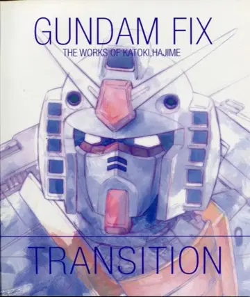 카토키 하지메 GUNDAM FIX TRANSITION+