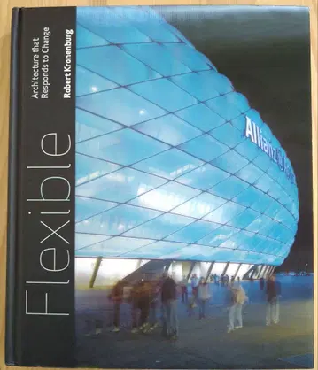 Flexible: Architecture That Responds to