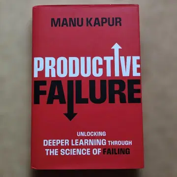 Productive Failure: Unlocking Deeper