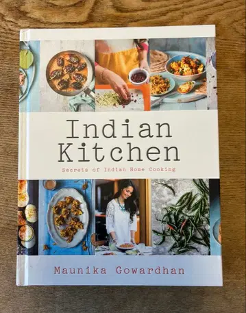 Indian Kitchen: Maunika Gowardhan