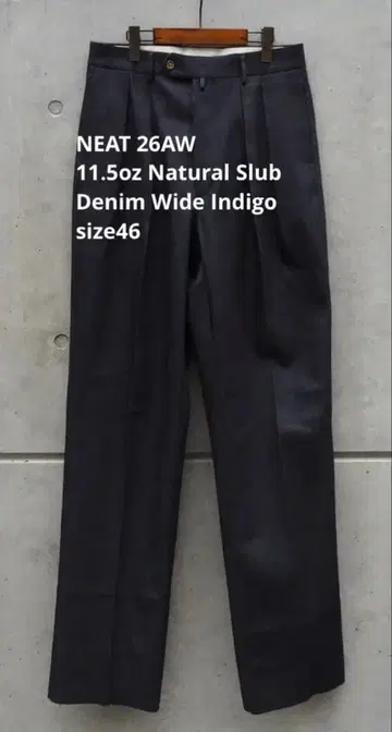 NEAT26AW NaturalSlubDenim Wide Indigo 46