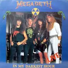 MEGADETH (LIVE/IN MY DARKEST HOUR)