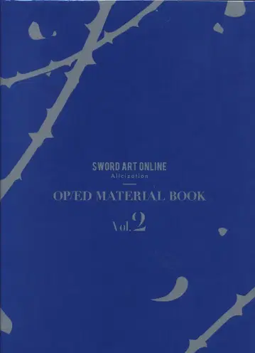 KADOKAWA 소드 아트 온라인 앨리시제이션 OP/ED MATERIAL BOOK 2