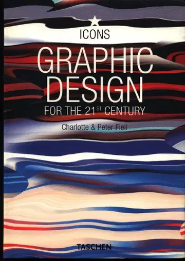 Taschen ICONS Charlotte & Peter Fiell 그래픽 디자인 for the 21st Century