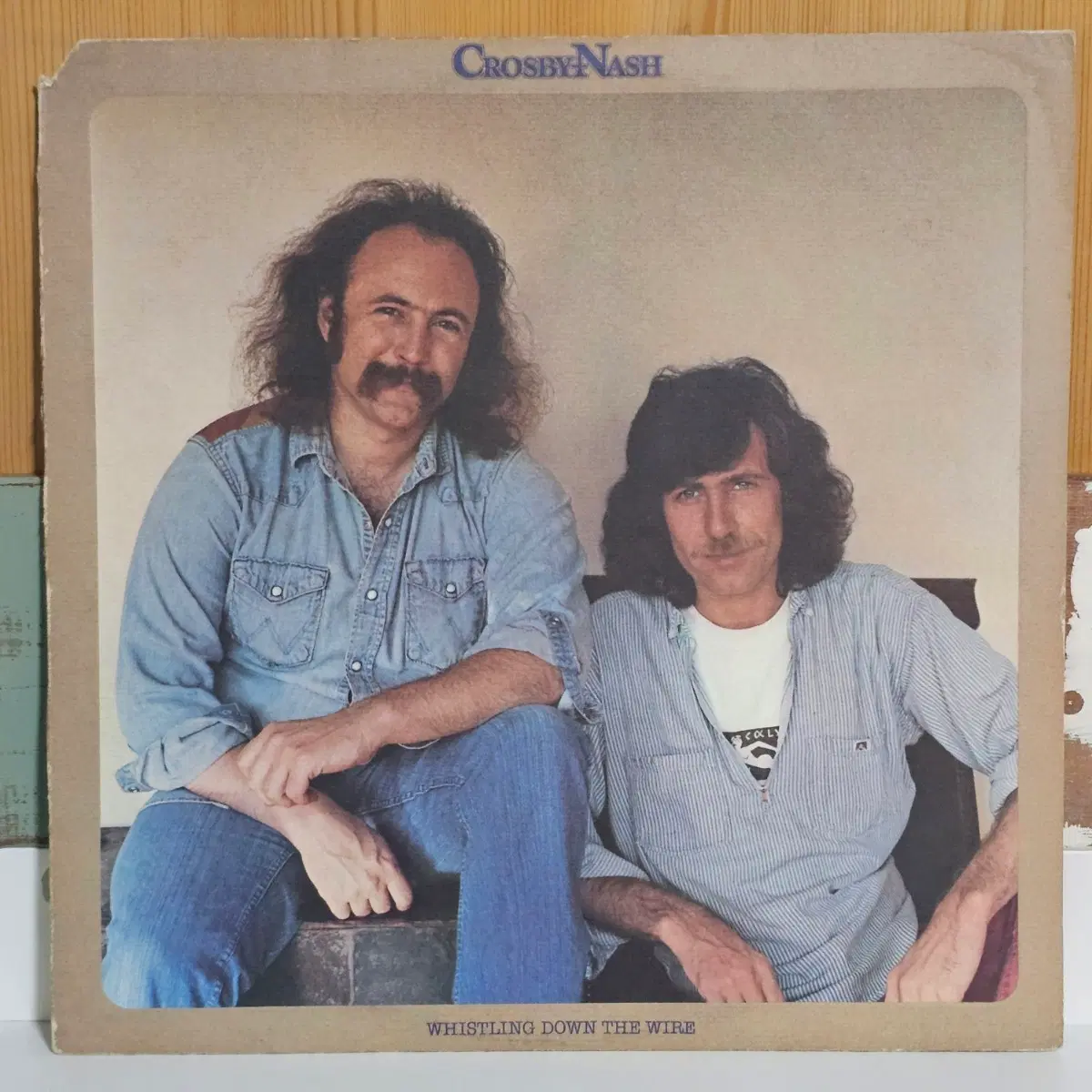 Crosby & Nash - Whistling Down The Wire LP