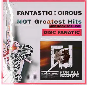FANTASTIC CIRCUS Not Greatest Hits