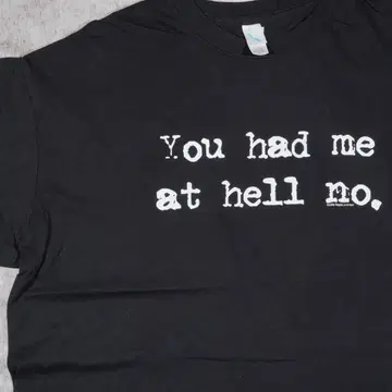 00s US 구제 의류 조크 T셔츠 You Had Me At Hell No