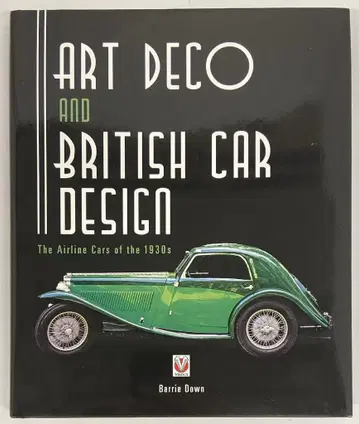 Veloce Publishing Barrie Down ART DECO AND BRITISH CAR DESIGN