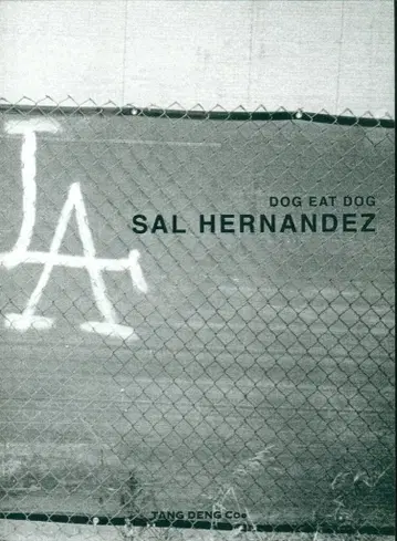 SAL HERNANDEZ dog eat dog PHOTOBOOK