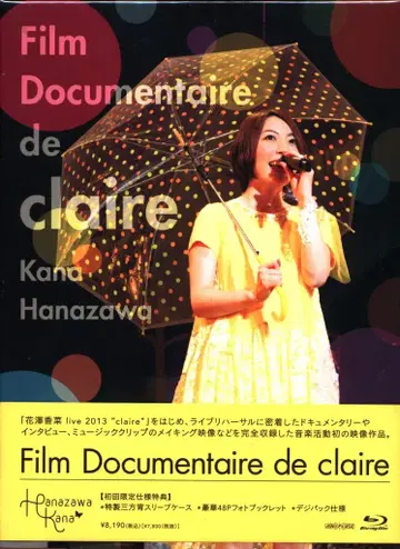 라이브/이벤트 Blu-ray 초회판) 하나자와 카나 Film Documentaire de claire