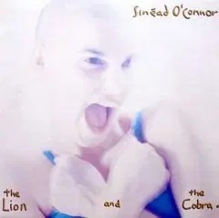SINEAD O'CONNOR (THE LION AND THE COBRA)