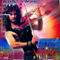 MARK WOOD (VOODOO VIOINCE)