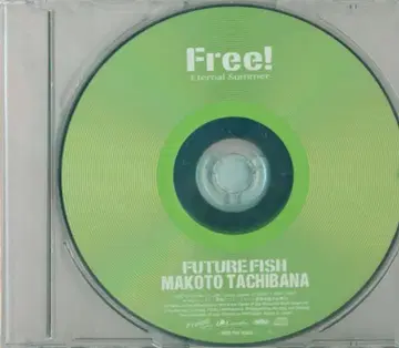 애니메이션 CD 츠타야) [ 타치바나 마코토 솔로ver. ] Free! Eternal SUMMER [ FUTURE FISH ]
