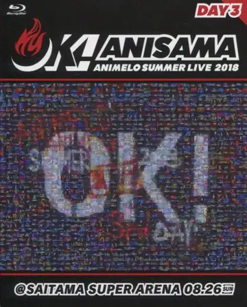 라이브 Blu-ray Animelo Summer Live 2018 'OK!' 08.26 DAY3