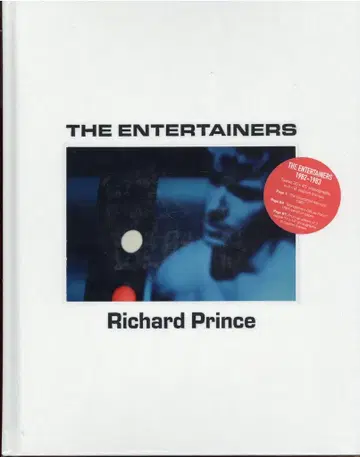 Richard Prince THE ENTERTAINERS 1982?1983