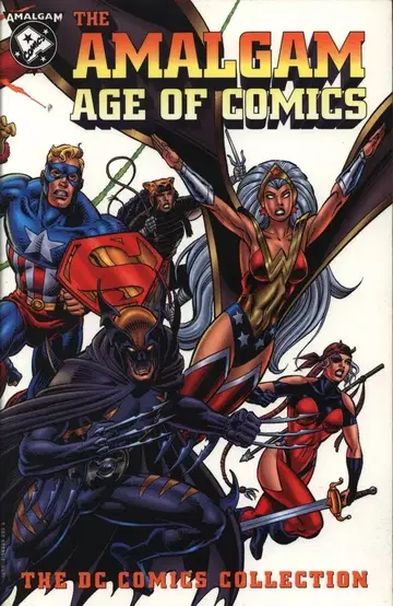 DC COMICS THE AMALGAM AGE OF COMICS THE DC COMICS COLLECTION (PB)