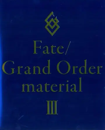 TYPE MOON Fate/Grand Order material 3