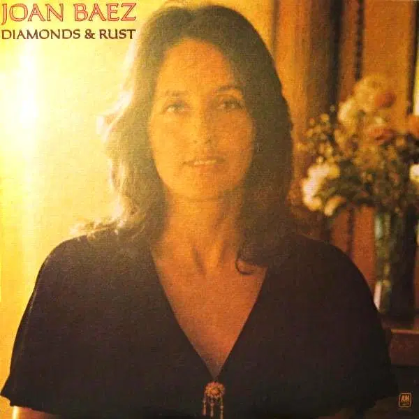 Joan Baez Diamonds & Rust