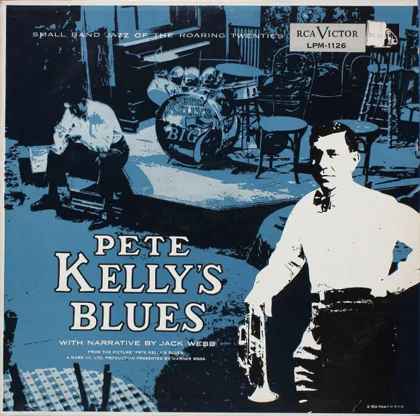 Jack Webb, Pete Kelly And His Big Seven  Pete Kelly's Blues 국내없는 음반 LP