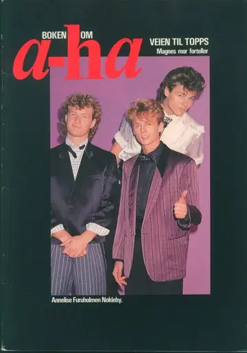 a-ha Boken Om a-ha Veien Til Topps