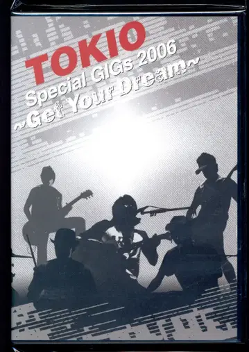 TOKIO Special GIGs 2006 Get Your Dream DVD 일반ver