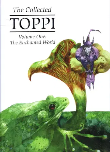 MAGNETIC PRESS THE COLLECTED TOPPI SERGIO TOPPI THE ENCHANTED WORLD(HC) 1