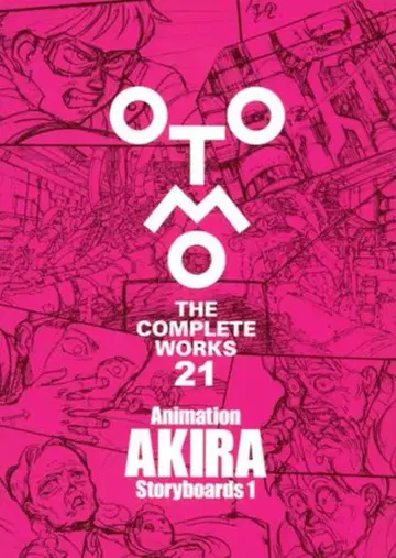 코단샤 OTOMO THE COMPLETE WORKS 21 오토모 가츠히로 Animation AKIRA Storyboards 1 21 재판