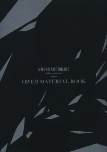 KADOKAWA 소드 아트 온라인 앨리시제이션 OP/ED MATERIAL BOOK