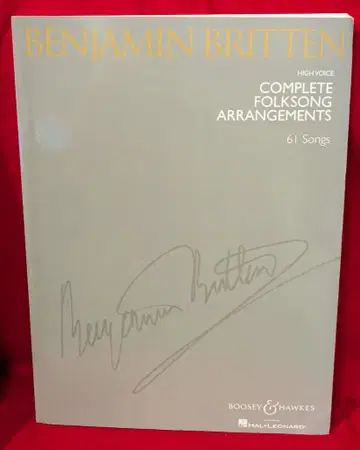 Benjamin Britten Complete Folksong Arrangements: 61 Songs