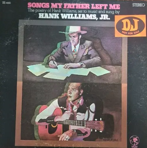 Songs My Father Left Me 행크 윌리엄스 주니어 LP