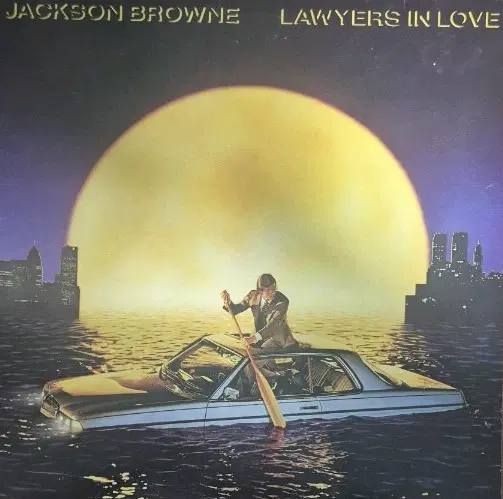Lawyers in Love 잭슨 브라운 LP