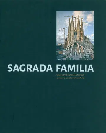 Oscar Riera Ojeda Publishers 사그라다 파밀리아: 가우디의 미완성 걸작 기하학