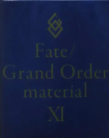 TYPE MOON TYPE MOON Fate/Grand Order material XI 11