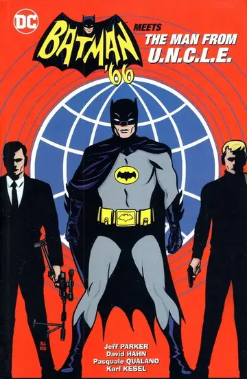 DC COMICS BATMAN'66 MEETS THE MAN FROM U.N.C.L.E. (HC)