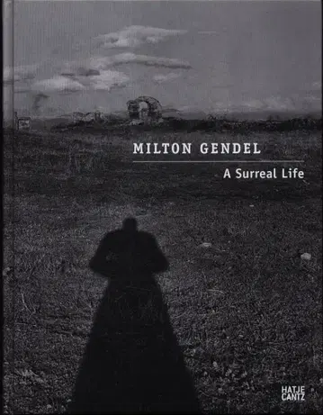 MILTON GENDEL 초현실적인 삶