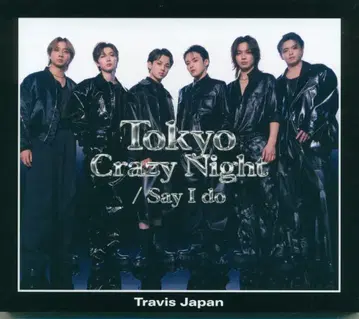 TravisJapan DVD 포함 초회 J반 Say I do/Tokyo Crazy Night