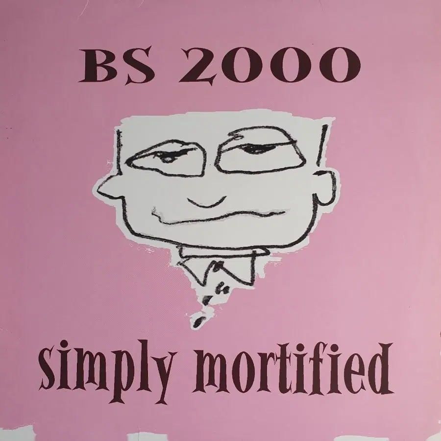 BS 2000 - SIMPLY MORTIFIED LP