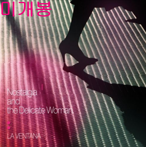 라벤타나 (La Ventana) - Nostalgia and the Delicate Woman (미개봉, CD)